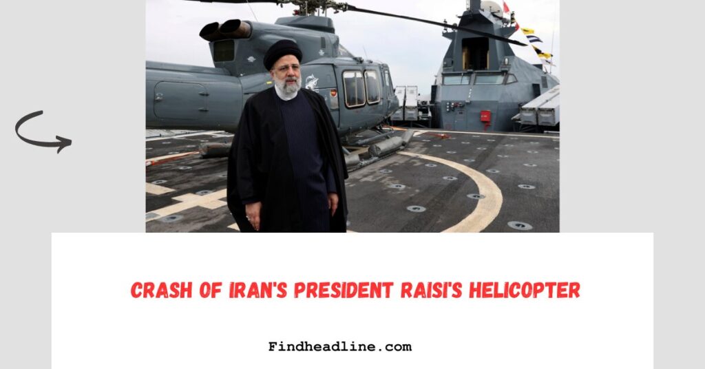 Crash of Iran's president Raisi's helicopter